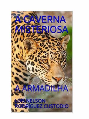 cover image of A Caverna Misteriosa
